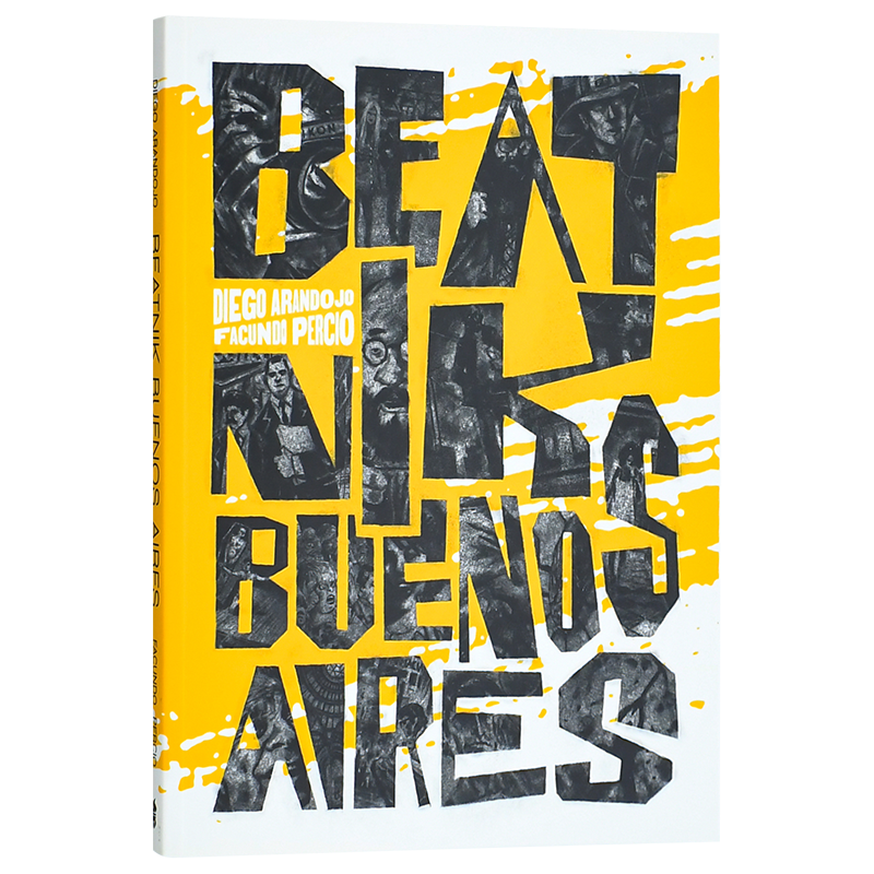 【特价】Beatnik时代的布宜诺斯艾利斯 Beatnik Buenos Aires英文原版图书书籍漫画
