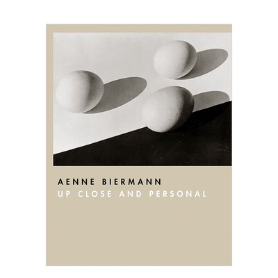 【现货】德国艺术摄影师Aenne Biermann:Up Close and Personal 特拉维夫艺术博物馆展览画册安妮·比尔曼 英文原版进口图书书籍