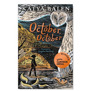 【现货】十月十月 October, October 2022卡内基文学奖 英文原版儿童文学读物英语小说进口书籍 卡蒂娅巴伦Katya Balen