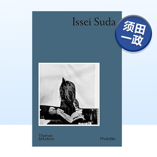Issei Suda 摄影作品集书籍黑皮书系列摄影师专辑艺术画册Simon 现货 Baker 英文原版 须田一政 日本摄影大师 Photofile
