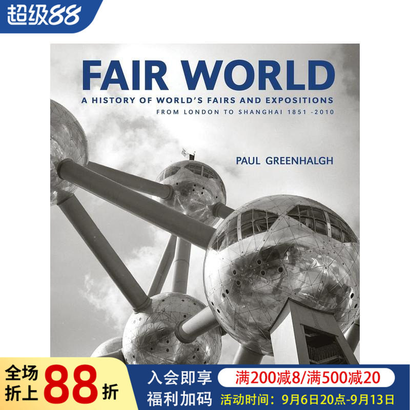 【预售】博览会世界:1851-2010年从伦敦到上海的世界博览会和博览会史 Fair World: A History of W 原版英文人文历史