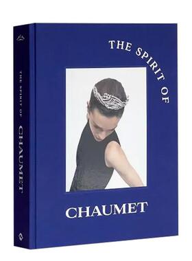 【现货】尚美之魂（中文版） The Spirit Of Chaumet (Chinese Ed.)  中文原版艺术珠宝首饰设计 Thames & Hudson图书