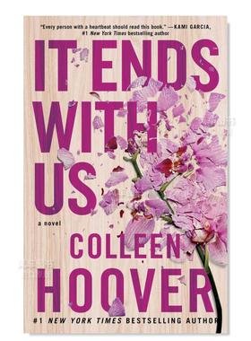 【预售】科琳胡佛 莉莉的选择 以我们告终我们的终局 It Ends with Us 英文原版进口 Goodreads高分畅销爱情小说Colleen Hoover
