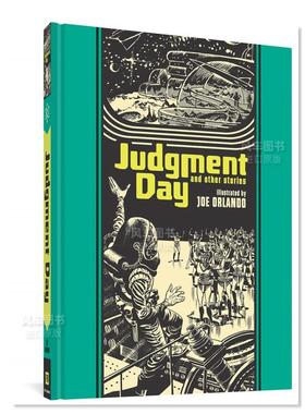 【现货】审判日及其他故事 Judgment Day And Other Stories英文漫画原版图书进口外版书籍Joe OrlandoFantagraphics