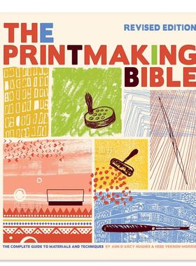 【预售】版画s经（修订版） Printmaking Bible英文艺术技法与入门赏析原版图书进口书籍Ann D Arcy Hughes