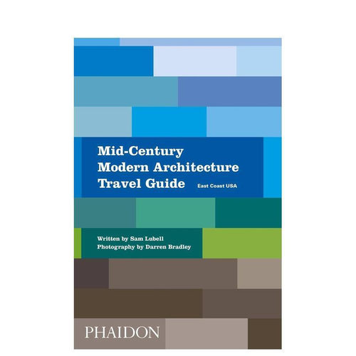 【预售】Mid-Century Modern Architecture Travel Guide: East Coast USA，中世纪时髦建筑图书