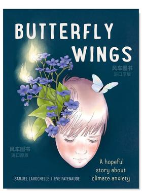 【预售】蝴蝶翅膀 Butterfly Wings 英文儿童绘本原版图书外版进口书籍Greystone Kids Samuel Larochelle