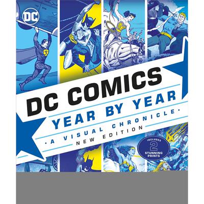 【预售】英文漫画 DC漫画年鉴:视觉编年史 DC Comics Year By Year New Edition: A Visual Chronicle 原版英文图书