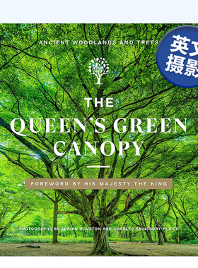 【预售】The Queen's Green Canopy: Ancient Woodlands and Trees 精装 英文原版