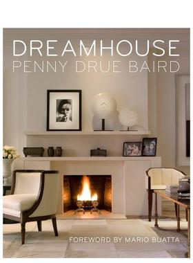 【预售】梦想屋：佩妮.德鲁.贝尔德 Dreamhouse：Penny Drue Baird 原版英文设计图书书籍