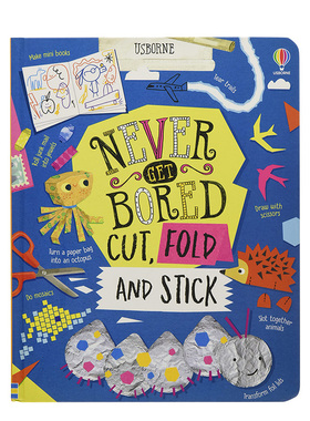 【现货】不会感到无聊的剪/拼/贴Never Get Bored Cut, Fold and Stick 少儿DIY手工在家游戏活动书 英文原版 进口图书书籍
