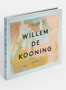 【现货】生活方式：威廉·德·库宁的艺术 A Way of Living : The Art of Willem de Kooning 英文原版图书外版进口书籍