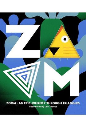 【现货】缩放-穿越三角形的史诗之旅 ZOOM ― An Epic Journey Through Triangles 原版英文儿童绘本图书书籍