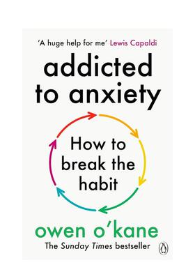 【预售】焦虑成瘾 星期日泰晤士报书 Addicted to Anxiety 原版英文社会科学图书