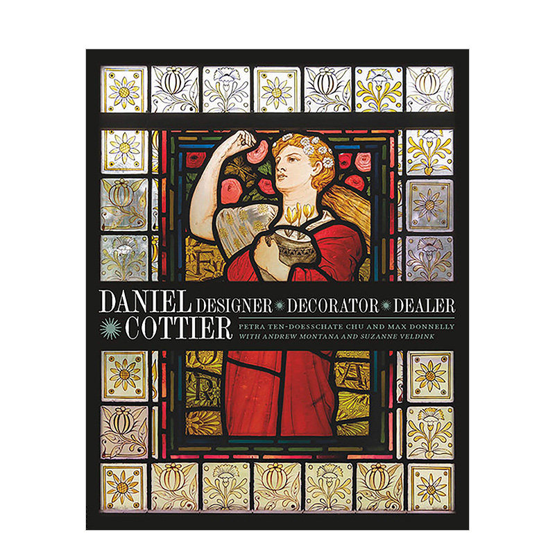 【现货】Daniel Cottier丹尼尔·科蒂埃：设计师、装饰艺术家与商人 Designer, Decorator, Dealer 新艺术运动 英文原版书籍进口