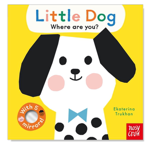 【预售】【翻翻镜面书】你在哪,小狗? 【Baby Faces】Little Dog, Where Are You?英文儿童趣味原版图书进口书籍Ekaterina Trukha