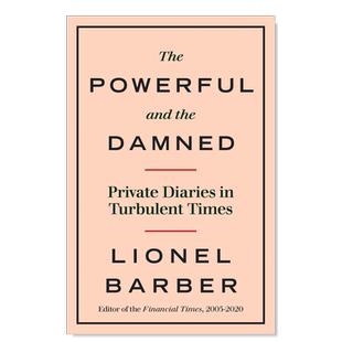【现货】权势者与大坝:动荡时代的私人日记 The Powerful And The Damed：Privare Diaries In Turbulent Times 英文原版进口外版