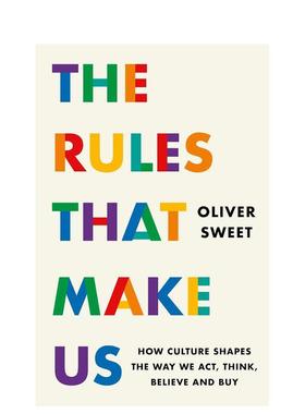【预售】塑造我们的规则：文化如何影响行为、思维、信念与消费 The Rules That Make Us 原版英文商业行销图书(预计2月出版)