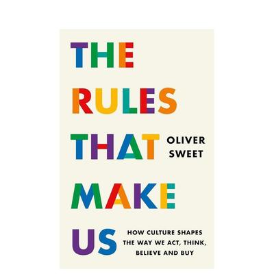 【预售】塑造我们的规则：文化如何影响行为、思维、信念与消费 The Rules That Make Us 原版英文商业行销图书(预计2月出版)