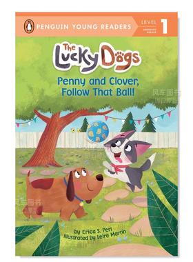 【预售】幸运的狗P&C：追随球 Lucky Dogs P&C: Follow Ball 英文儿童章节书 原版图书外版进口书籍 Perl, Erica S.