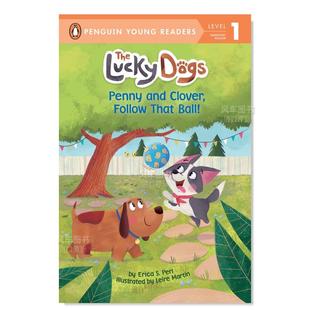 进口书籍 幸运 Dogs Lucky Follow 图书外版 Perl 原版 狗P&C：追随球 英文儿童章节书 Ball Erica P&C 预售