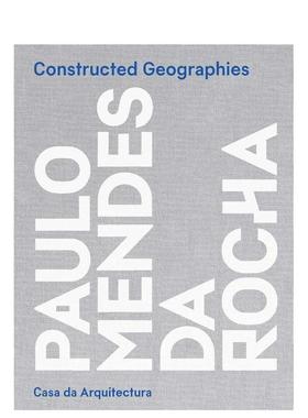 【预售】建构地理：保罗·门德斯·达·洛查  普利兹克建筑奖得主 粗野主义 Constructed Geographies 原版英文建筑设计