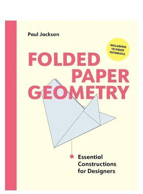 【预售】折纸几何：设计师备构造技法 Folded Paper Geometry 原版英文广告包装设计图书(预计26年1月出版)