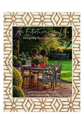 【预售】快乐生活:设计城市与乡村 An Entertaining Life: Designing Town and Country 原版英文室内设计装饰图书书籍