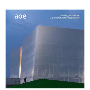 【现货】aoe建筑工作室 Exploring possibilities: a journey of architectural fantasy - aoe 原版英文建筑设计图书