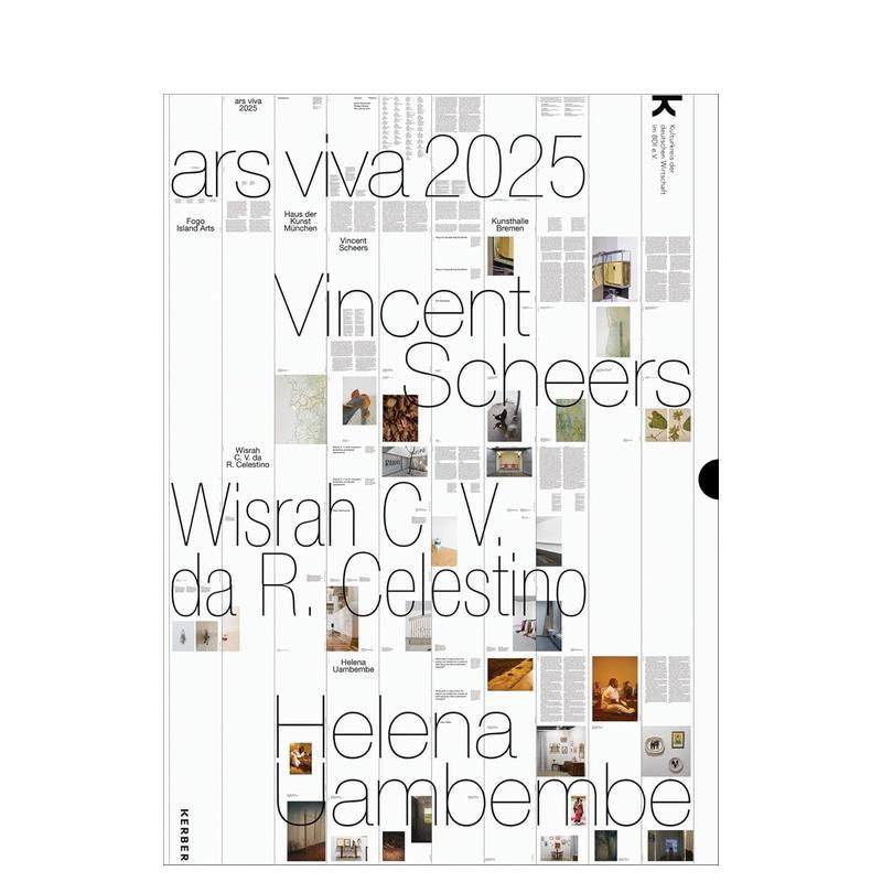 【预售】ars viva 2025:文森特·希尔、威斯拉·C·V·达·R·塞莱斯蒂诺、海伦娜·乌安本贝 ars viva 2025 原版英文艺术画册
