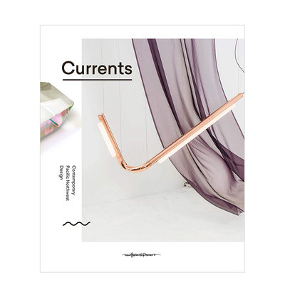 【现货】Currents 当代西北太平洋室内家具设计 温哥华IDS Vancouver书籍进口原版