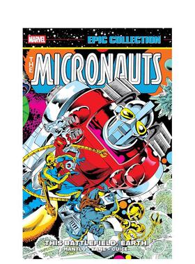 【预售】英文漫画 微星小超人史诗合集：原版惊奇岁月 - 这片战场 地球 Micronauts Epic Collection原版英文图书