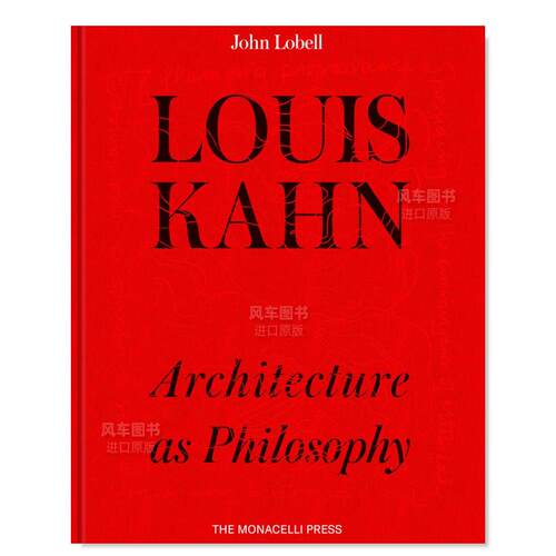 路易斯·卡恩：建筑的哲学Loui