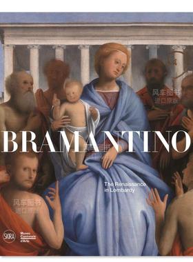【现货】布拉曼蒂诺:伦巴第的文艺复兴 Bramantino : The Renaissance in Lombardy英文艺术原版图书进口书籍Mauro Natale