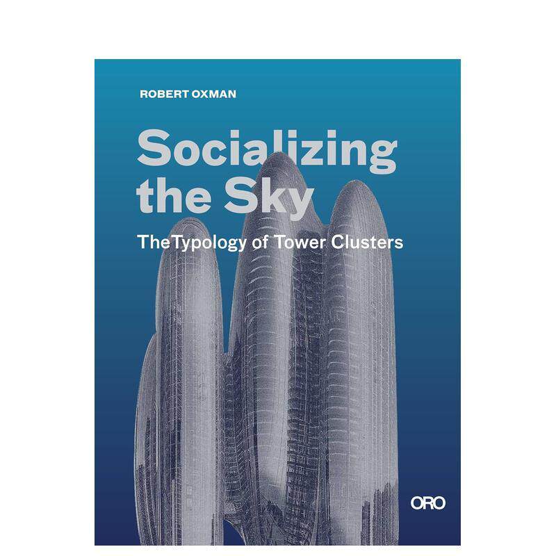 【预售】社交天空 Socializing the Sky 原版英文建筑设计图书