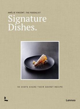 【现货】招牌菜：50位大厨的秘密食谱 Signature Dishes:50 chefs share t图书书籍