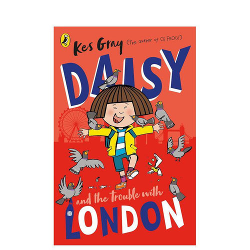 【现货】【黛西的冒险故事】伦敦的烦恼 Daisy and the Trouble With London 英文原版儿童章节书少儿英语启蒙读物书籍7-10岁