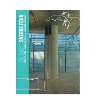 Architect Sverre Fehn 原版 建筑师斯维勒·费恩：直觉·反思·建构 Intuition 英文建筑设计图书书籍 预售
