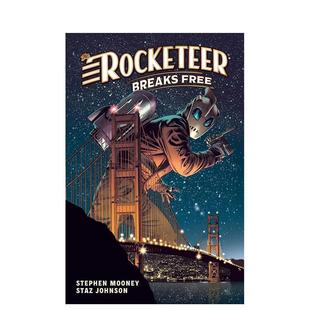 Breaks 进口图书 漫画 英文漫画书 原版 Free Rocketeer The 火箭人：挣脱束缚 预售