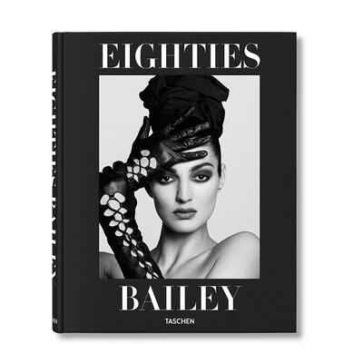 【现货】大卫·贝利：时尚1980s David Bailey. Eighties 原版英文摄影作品集图书