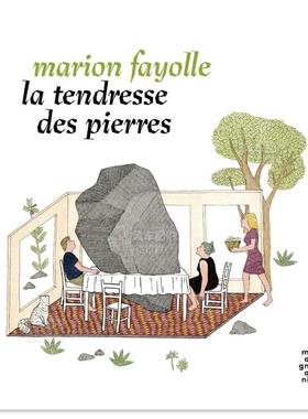 【现货】【Marion Fayolle】石头的温柔 La Tendresse des pierres 法文图像小说 法国艺术家马里翁法约勒漫画插画集进口艺术画册