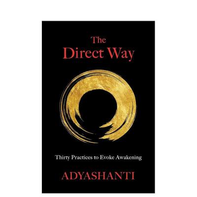【预售】直捷之道：唤醒觉醒的 30 种练习 The Direct Way: Thirty Practices to Evoke Awakening 原版英文心灵励志图书