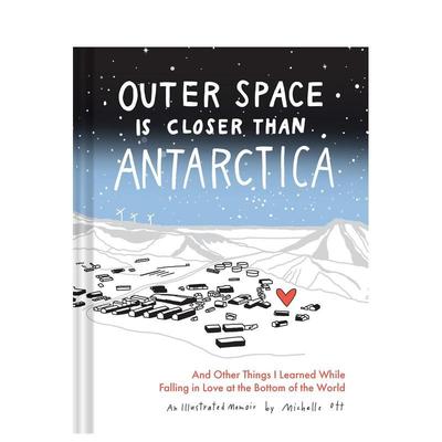 【预售】外太空比南极更近 Outer Space Is Closer Than Antarctica 原版英文文学传记图书书籍