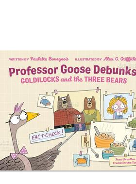 【现货】【鹅教授】金发女郎和三只熊 【Prof Goose】Debunks Goldilocks 英文原版进口外版图书