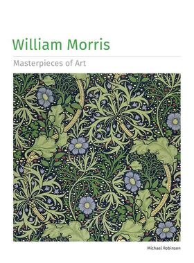 【现货】威廉·莫里斯（新版） 【Masterpieces of Art】William Morris 原版英文艺术画册画集图书