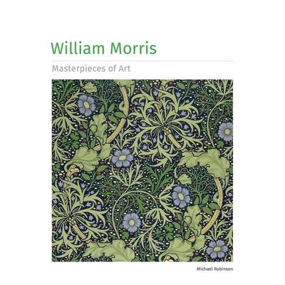 【现货】威廉·莫里斯（新版） 【Masterpieces of Art】William Morris 原版英文艺术画册画集图书