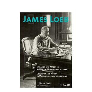 James 收藏家詹姆斯·勒布 Loeb Collector 英文艺术画册画集图书 原版 预售