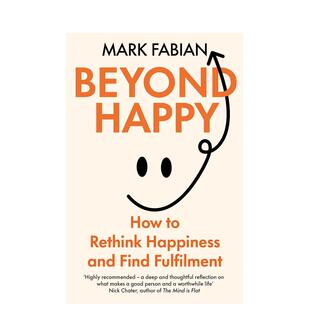 【预售】超越快乐：如何重新思考幸福并找到满足感 Beyond Happy 原版英文生活综合 培养幸福感的综合指南图书