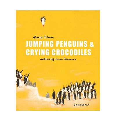 【现货】跳企鹅和哭鳄鱼 Jumping Penguins & Crying Crocodiles 精装儿童艺术绘本 Lemniscaat出版社书籍进口原版