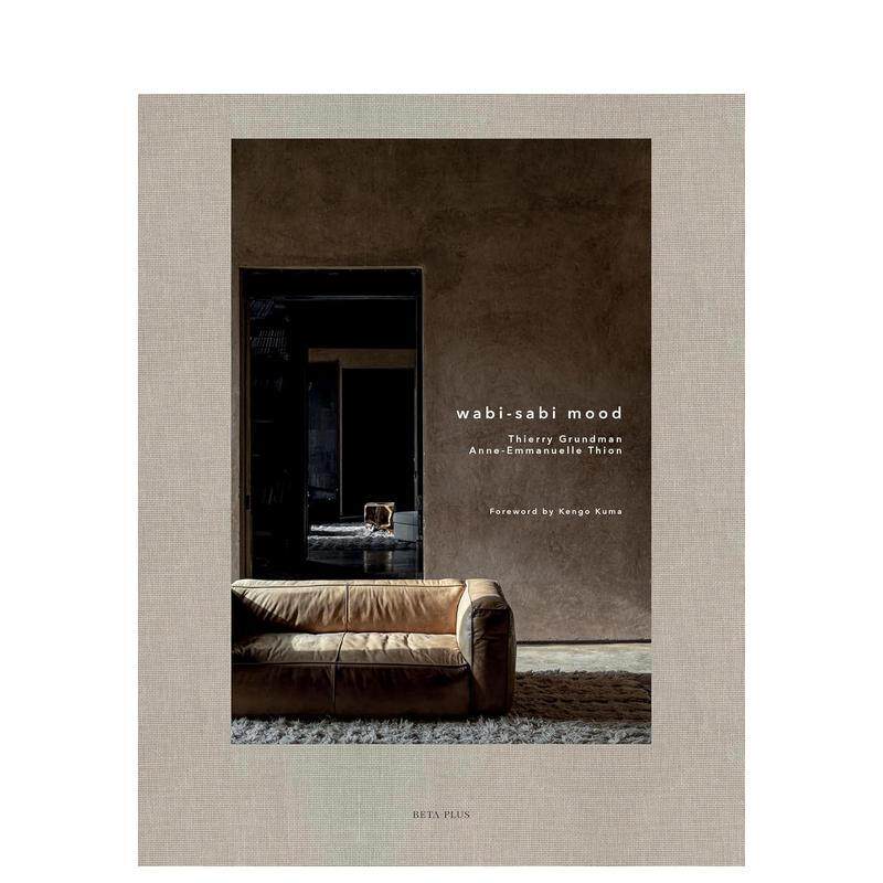 【现货】侘寂之境 Wabi-Sabi Mood 原版英文室内设计装饰 隈研吾特约撰稿 空间美学 惊艳典范图书书籍